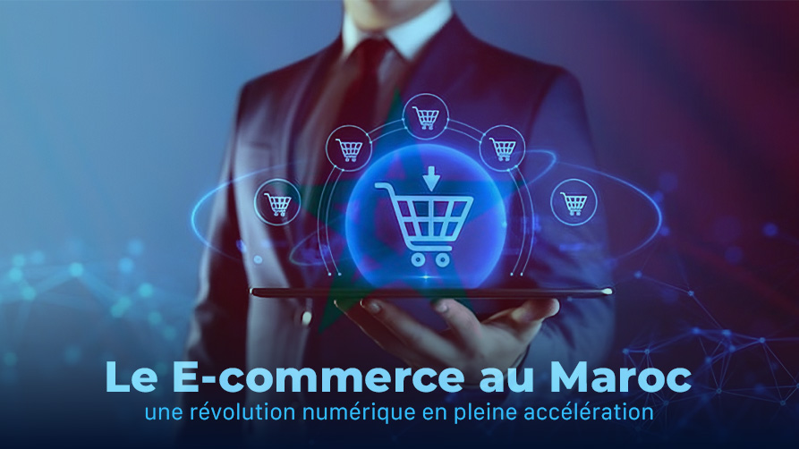 E-commerce au Maroc : guide complet pour créer et réussir sa boutique en ligne