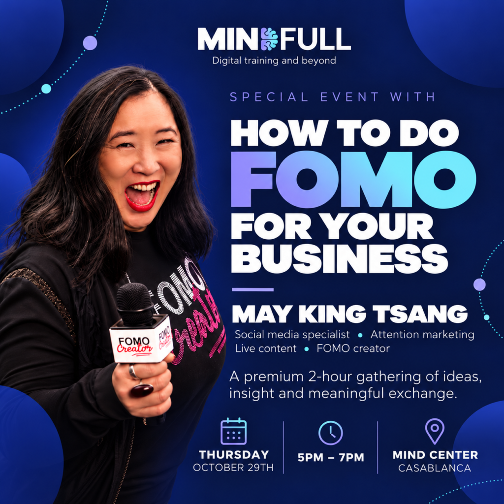 May King Tsang at Mindfull Academy's FOMO marketing event in Casablanca on October 29, 2026, exploring attention marketing and live content.